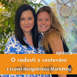 Obrázek epizody O radosti z cestování s travel designérkou Markétou Škopkovou