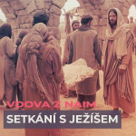 Obrázek epizody Setkání s Ježíšem - Vdova z Naim - Honza Měrka (6.8.2023)