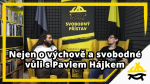 Obrázek epizody Studio Svobodného přístavu: O (respektující) výchově s Pavlem Hájkem