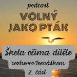 Obrázek epizody Škola očima dítěte: 2. část