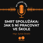 Obrázek epizody Smrt spolužáka: Jak s ní pracovat ve škole