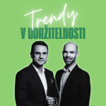 Obrázek epizody Trendy v udržitelnosti #66 – Lukáš Jiříček a Lukáš Pomahač, Česká spořitelna.