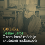 Obrázek epizody GS Talks #8 - Česlav Jaroš: O tom, která móda je skutečně nadčasová, o vkusu českých “chatařů”, svobodě cestování a bezhlavém průletu trhlinou