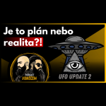 Obrázek epizody UFO update - Kdo odhalí tajemství? Trump, Spielberg nebo je to celý podvod?