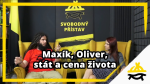 Obrázek epizody Studio Svobodného přístavu: Maxík, Oliver, stát a cena života