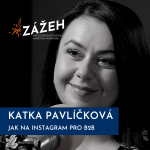 Obrázek epizody 45: Katka Pavlíčková | Jak na Instagram pro B2B