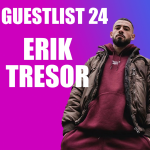 Obrázek epizody GUESTLIST 24 - Erik Tresor : V roce 2025 vydám 3 alba