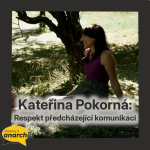 Obrázek epizody Kateřina Pokorná: Respekt předcházející komunikaci 💛 HOVORY O ANARCHII 45 💛