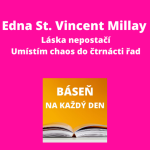 Obrázek epizody Edna St. Vincent Millay - Láska nepostačí + Umístím chaos do čtrnácti řad