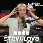 Obrázek epizody Lužifčák #101 Baša Števulová
