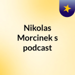 Obrázek epizody Episode 2 - Nikolas Morcinek's podcast