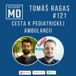 Obrázek epizody #121 Tomáš Ragas - Cesta k pediatrickej ambulancii