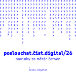 Obrázek epizody poslouchat.číst.digital/26: Náš projekt Digitální inkluze je nejlepší v Evropě | Přijďte na naše 5. narozeniny