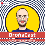 Obrázek epizody BroňaCast 098 - Základní anglické časy - velký test - jak jste na tom?