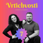 Obrázek epizody 7. Zbrusu nové okénko, sebechvála, kvasící šťávy, plísně a červi | Epizoda 7 | Vrtichvosti