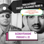 Obrázek epizody BLÍZKOVÝCHODNÍ PODCAST č. 22