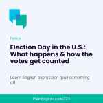 Obrázek epizody What Election Day is like in the U.S. (Pull off)