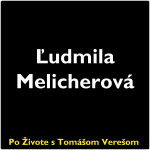 Obrázek epizody Po Živote s Tomášom Verešom #61- Ľudmila Melicherová