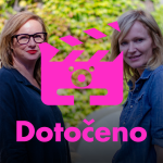 Obrázek epizody Dotočeno: Herectví je radost i utrpení s Aňou Geislerovou a Káčou Oujezdskou