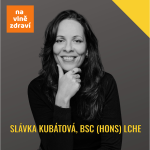 Obrázek epizody Slávka Kubátová: Ve 27 letech vysoký krevní tlak. Lékaři nic nenašli. Co jí změnilo život?