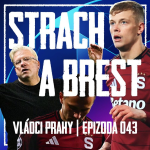 Obrázek epizody VLÁDCI PRAHY #043: Chyby a strach ničí Spartu. Co je Larsův plán? Brest je úlet Ligy mistrů