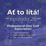 Obrázek epizody 26: PDGA a výpočet ratingu