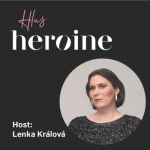 Obrázek epizody Moje Heroine #1 S Lenkou Královou o životě trans*lidí u nás