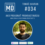 Obrázek epizody #034 Tomáš Havran - Ako prekonať prokrastináciu