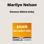 Obrázek epizody Marilyn Nelson - Dimenze Mléčné dráhy