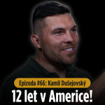 Obrázek epizody Epizoda #66: "Neměl jsem kde bydlet." Příběh Čecha, který strávil 12 let v Americe.