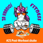 Obrázek epizody #25: Post-Workout shake - Proč ho zařadit a jaké má mít složení pro maximální výsledky
