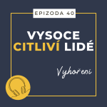 Obrázek epizody Ep. 40: Vyhoření