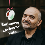 Obrázek epizody Burianovo zavěšený kafe (08) rozhovor s Pavlínou Maloy Řezáčovou