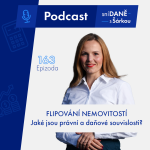 Obrázek epizody 163: Flipování nemovitostí: Jaké jsou právní a daňové souvislosti? | Podcast SníDANĚ s Šárkou