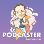 Obrázek epizody 6: PODCASTER 6 Time Toasters - Tvůrce impéria a mistr produktivity