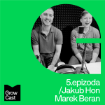Obrázek epizody Growcast #5: Jakub Hon & Marek Beran - Správná obchodní strategie jako klíč k úspěchu (nejen) začínající firmy