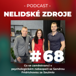 Obrázek epizody 68: Co se zaměstnanci v psychologickém nebezpečí se Sandrou Fridrichovou ze Soulmio