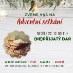 Obrázek epizody Adventní setkání - (Ne)přijatý dar