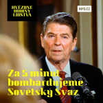 Obrázek epizody Za pět minut bombardujeme Rusko! Reaganův vtip, který zmrazil svět a odstartoval novou éru