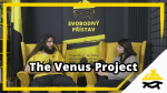 Obrázek epizody Kanál Svobodného přístavu: The Venus Project