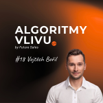 Obrázek epizody 🎙 Vojtěch Bořil: Pokud máte globální ambice, nastavte si na to firemní mindset už od začátku.