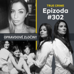 Obrázek epizody #302 - Karina Vetrano & Rodina Russellových