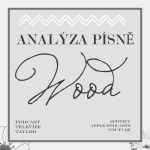 Obrázek epizody Analýza písně Wood