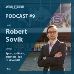 Obrázek epizody Podcast #9 – Robert Sovík – Sport, vzdělání, business – lze to skloubit?