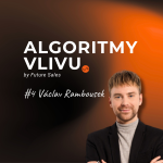 Obrázek epizody 🎙 Václav Rambousek: PR už není jen o novinářích. Je to multioborová disciplína.