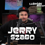 Obrázek epizody Lužifčák #138 Jerry "Veľmajster" Szabo