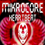 Obrázek epizody MIKROCORE - Heartbeat