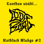 Obrázek epizody Lootborg #2 - Rozuzlení našeho dobrodružství v Mörk Borg: Rotblack Sludge