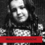 Obrázek epizody Zapomenutý případ Fanny Adams