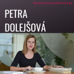 Obrázek epizody #podcastysadvokaty 03 - Petra Dolejšová, e-legal.cz